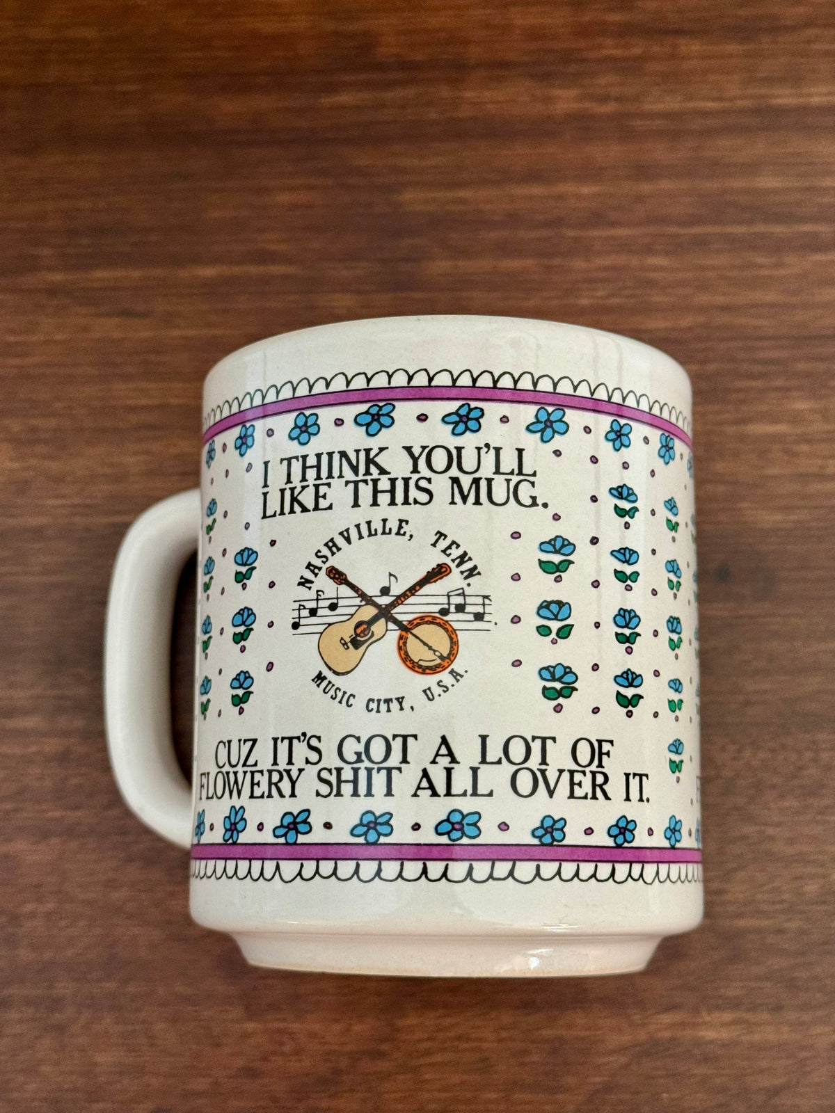 Vintage Nashville Souvenir Mug, “I think you’ll like this mug” 𖡼.𖤣𖥧𖡼.𖤣𖥧